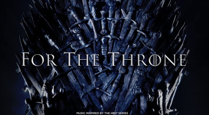 For The Throne (Music Inspired By The Hbo Series Game Of Thrones) – Varios. LP