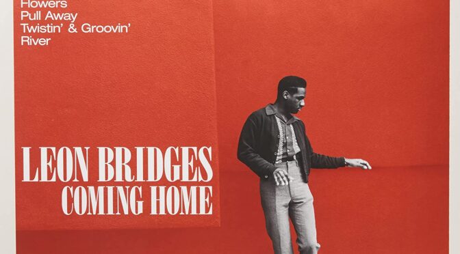 Leon Bridges – Coming Home. LP