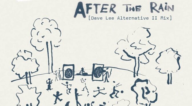 STR4TA – After The Rain (Dave Lee Alternative II Mix). 12″