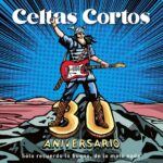 Vinilo de Celtas Cortos – 30 Aniversario – Solo Recuerdo Lo Bueno, De Lo Malo Nada. LP+CD