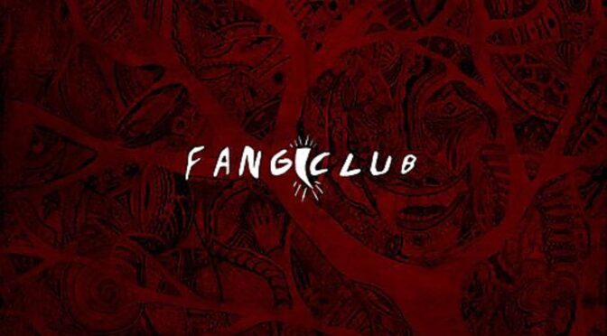 Fangclub – Fangclub. LP