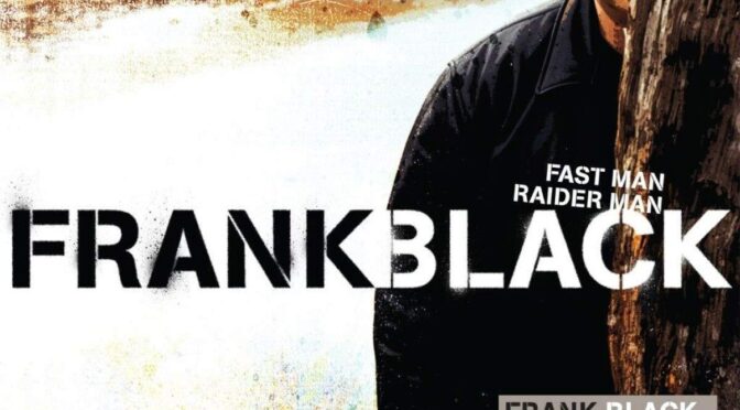 Vinilo de Frank Black – Fast Man Raider Man. LP2