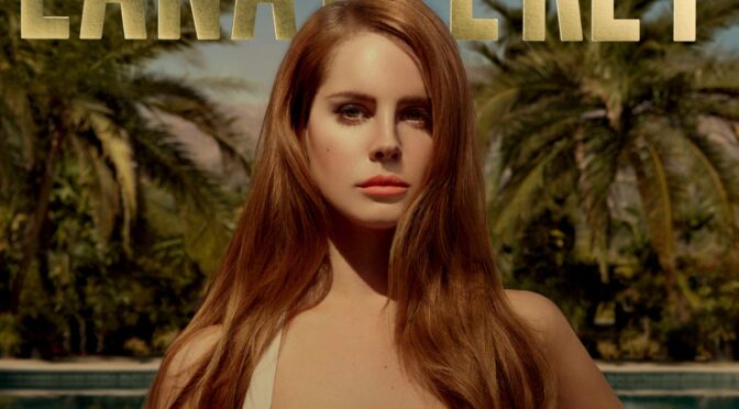 Lana Del Rey – Born To Die (The Paradise Edition). LP