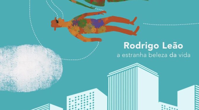 Vinilo de Rodrigo Leão – A Estranha Beleza Da Vida. LP+CD