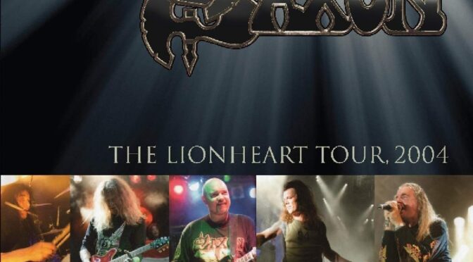 Saxon – Lionheart Tour 2004. LP2