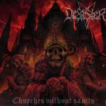 Desastre – Churches Without Saints. CD