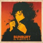 Enrique Bunbury – El Puerto E.P. 12″ EP