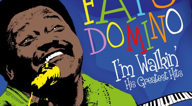 Fats Domino – I’m Walkin’ – His Greatest Hit. LP