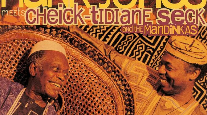 Vinilo de Hank Jones Meets Cheick-Tidiane Seck And The Mandinkas – Sarala. 2LP