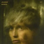 Jeanne Added – EP. 10″ EP
