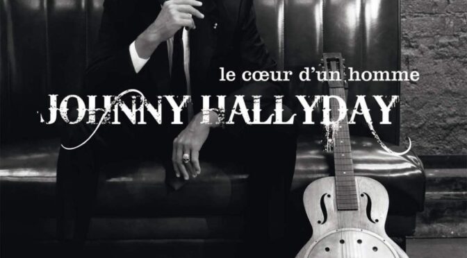 Johnny Hallyday – Le Coeur D´Un Homme. LP2
