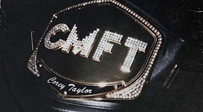 Corey Taylor – CMFT (Exclusivo Amazon). LP