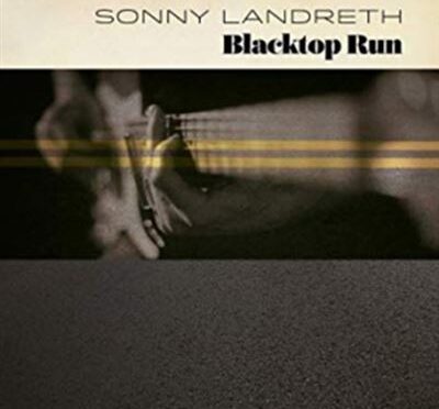Vinilo de Sonny Landreth – Blacktop Run (Gold). LP