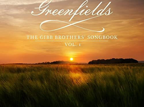 Barry Gibb – Greenfields: The Gibb Brothers’ Songbook Vol. 1. LP2