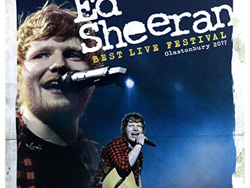 Ed Sheeran: Best Live Festival Glastonbury 2017 (Unofficial). LP