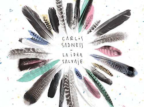Carlos Sadness – La Idea Salvaje. LP