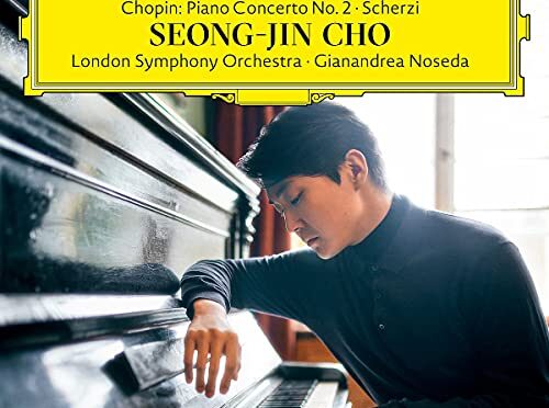 London Symphony Orchestra, Gianandrea Noseda, Seong-Jin Cho y Frédéric Chopin – Chopin: Piano Concerto No. 2; Scherzi. LP2