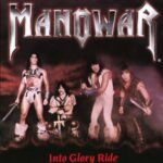 Manowar – Into Glory Ride. CD