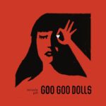 Vinilo de The Goo Goo Dolls – Miracle Pill. LP