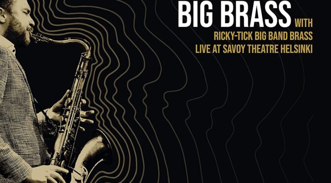 Vinilo de Timo Lassy With Ricky-Tick Big Band Brass – Big Brass (Live At Savoy Theatre Helsinki). LP2