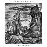 White Stones – Kuarahy. LP