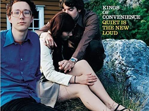 Kings Of Convenience – Quiet Is The New Loud. LP