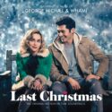 George Michael & Wham! – Last Christmas (The Original Motion Picture Soundtrack). LP2