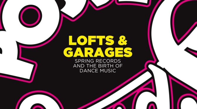 Vinilo de Lofts & Garages (Spring Records And The Birth Of Dance Music) - Various. LP2