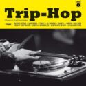 Trip-Hop (Classics By Trip-Hop Masters) – Various. LP