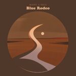 Vinilo de Blue Rodeo – Many A Mile. LP2