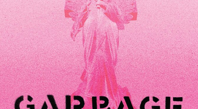 Vinilo de Garbage – No Gods No Masters (Neon Green). LP