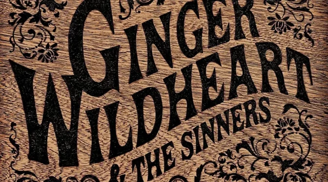 Vinilo de Ginger Wildheart - Ginger Wildheart & The Sinners. LP