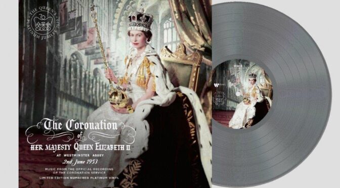 H.M. Queen Elizabeth II - H.M. Queen Elizabeth II Music From The Official Record Of The Coronation Service (Plateado). LP