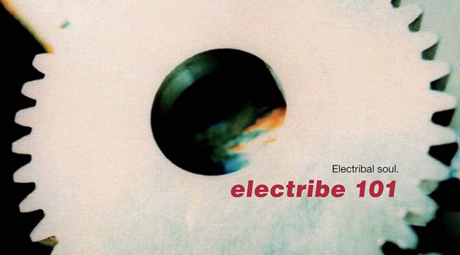 Vinilo de Electribe 101 – Electribal Soul. LP
