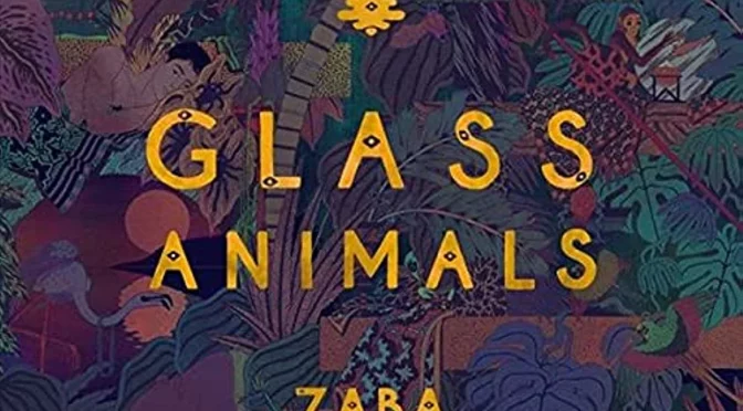 Vinilo de Glass Animal - Zaba. LP2