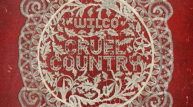 Vinilo de Wilco - Cruel Country. LP2