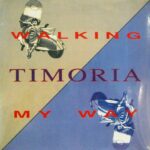Timoria – Walking My Way (30th Anniversary). 10″ EP