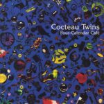 Vinilo de Cocteau Twins – Four-Calendar Café. LP