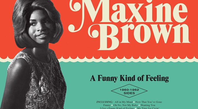 Vinilo de Maxine Brown – A Funny Kind Of Feeling 1960-1962 Sides. LP
