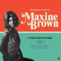 Vinilo de Maxine Brown – A Funny Kind Of Feeling 1960-1962 Sides. LP