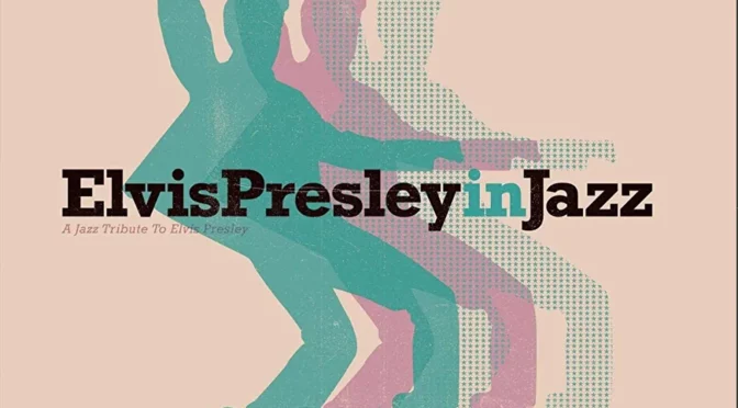 Vinilo de Elvis Presley In Jazz – A Jazz Tribute To Elvis Presley – Various. LP
