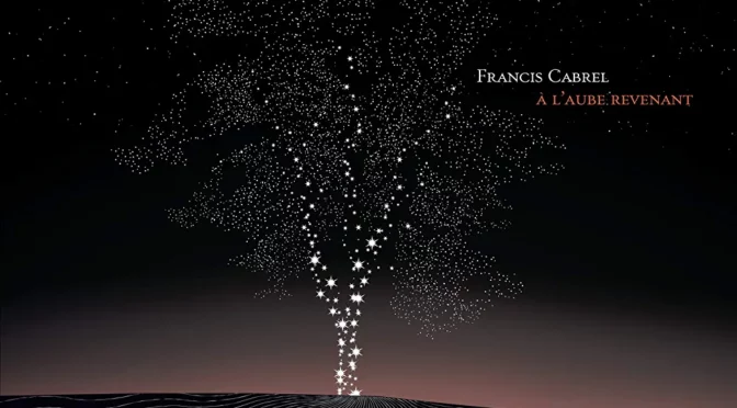 Vinilo de Francis Cabrel - À L'aube Revenant. LP2