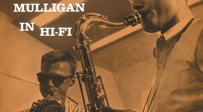 Getz Meets Mulligan – Getz Meets Mulligan In Hi-Fi. LP