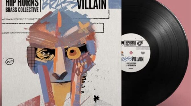 Vinilo de Hip Horns Brass Collective - Brassvillain. LP