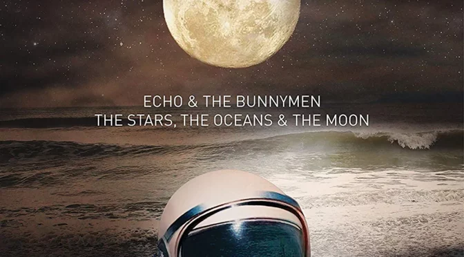 Echo & The Bunnymen – The Stars, The Oceans & The Moon (Black). LP2