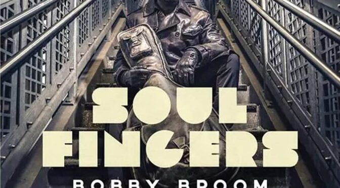 Vinilo de Bobby Broom & The Organi-sation – Soul Fingers. LP