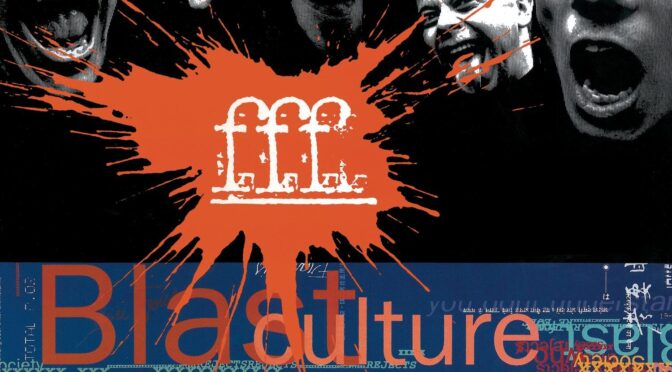 Vinilo de F.F.F. - Blast Culture (Black). LP2