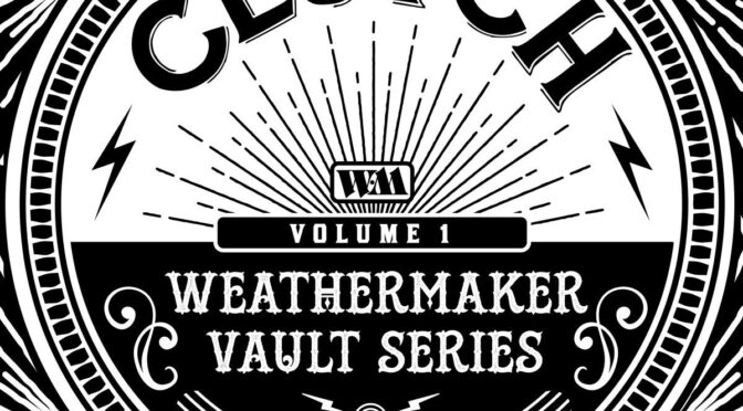 Vinilo de Clutch – Weathermaker Vault Series (Volume 1). LP