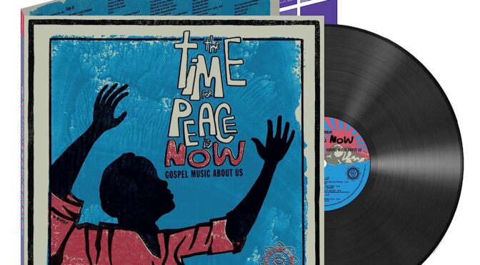 Vinilo de The Time For Peace Is Now (Gospel Music About Us) – Various. LP