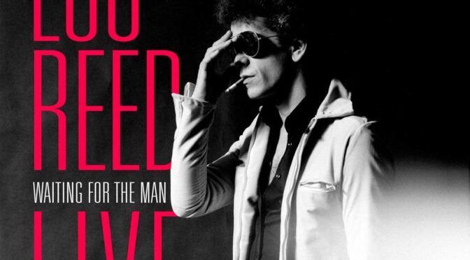 Vinilo de Lou Reed – Waiting For The Man (Live 1976) (Unofficial). LP